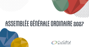 Assemblée Générale Ordinaire 2027&nbsp;: Candidature et Cahier des Charges